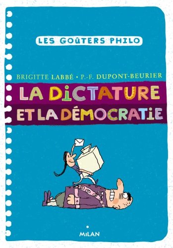 [La ]dictature et la démocratie